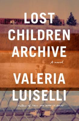 Lost Children Archive book cover